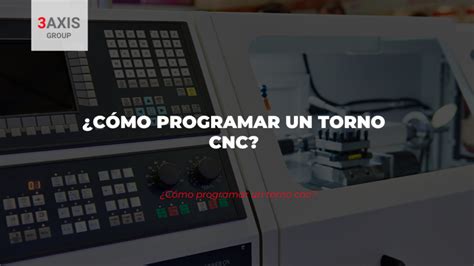 programa cnc torno|torneado cnc.